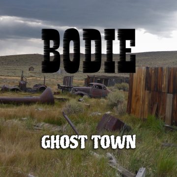 Exploring Bodie Ghost Town